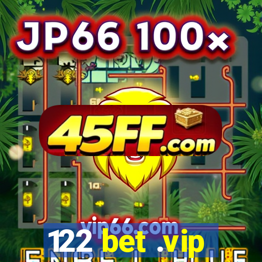 122 bet .vip